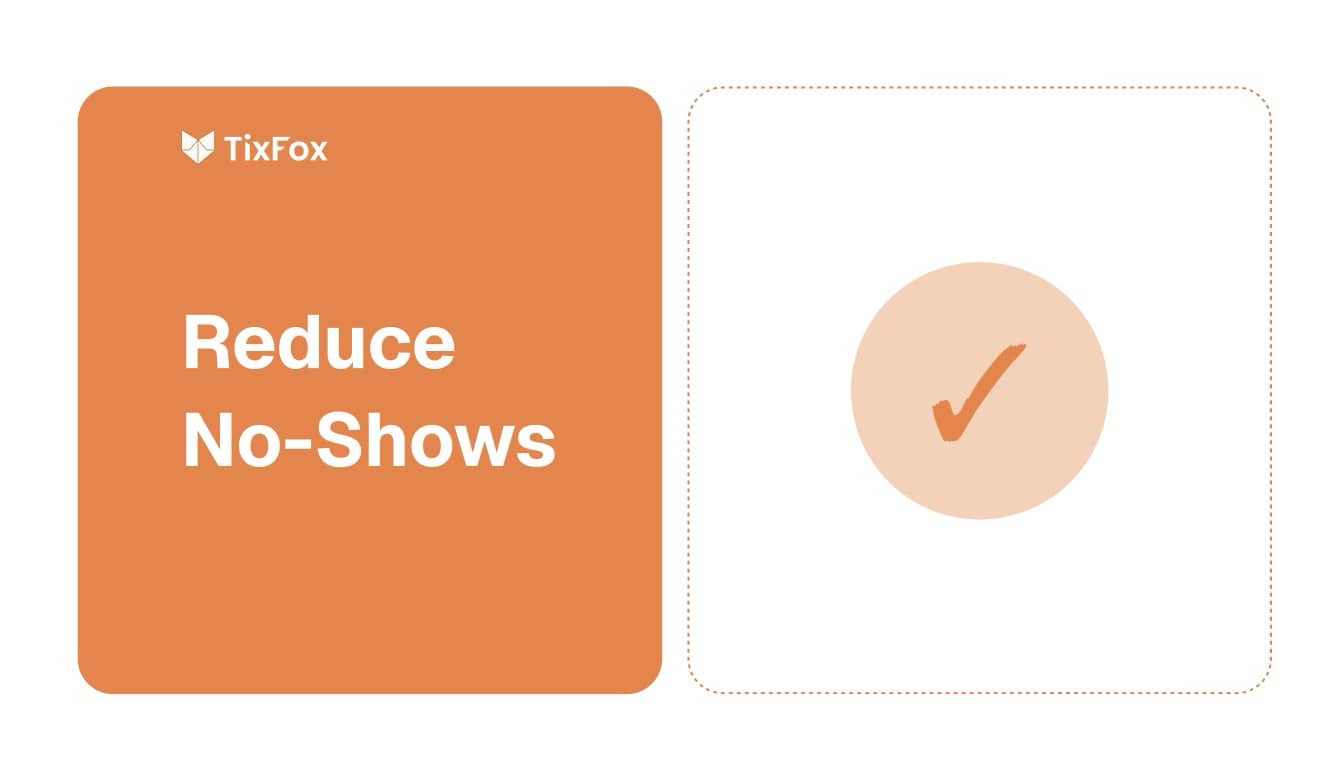 How to Reduce No-Shows at Your Events | 8 Proven Tactics