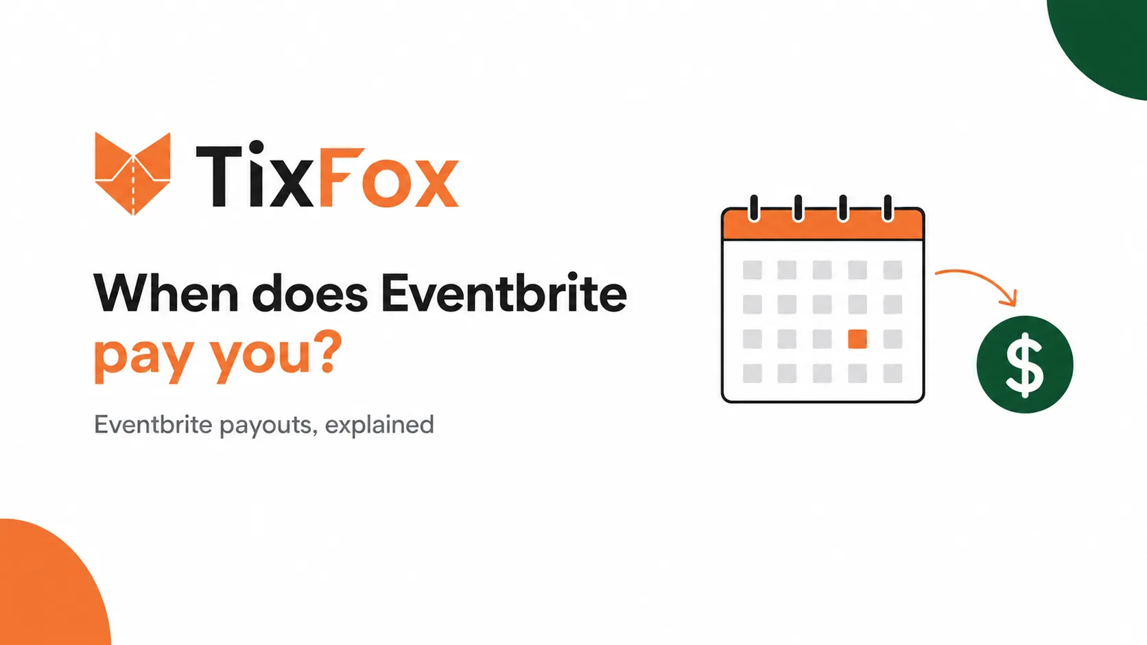 When Does Eventbrite Pay You? Eventbrite Payouts in 2026